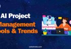 AI Project Management Tools & Trends