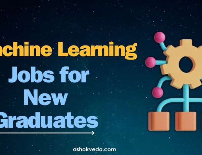 Machine Learning Jobs for New Graduates