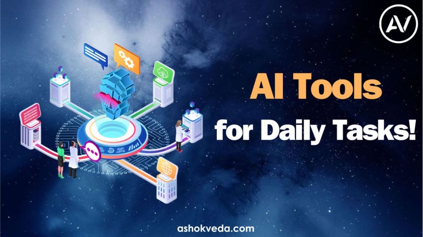 Practical AI Tools for Everyday Use