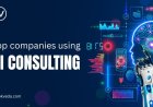 Top Companies Using AI Consulting to Drive Innovation