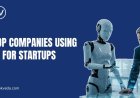 How Top Companies Use AI to Help Startups Scale Faster