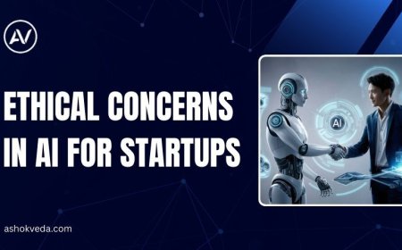 Ethical Concerns in AI for Startups: What Founders Must Know