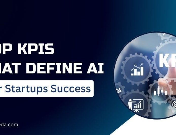 Top KPIs That Define AI for Startups Success