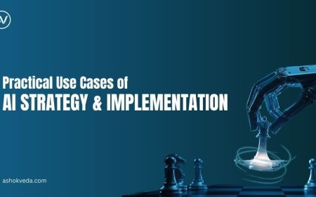 Practical Use Cases of AI Strategy & Implementation