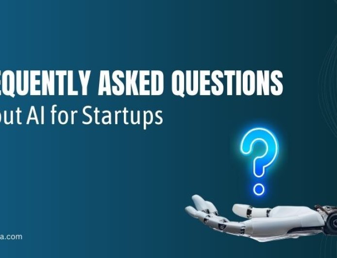 Frequently Asked Questions About AI for Startups