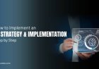 How to Implement an AI Strategy & Implementation Step by Step