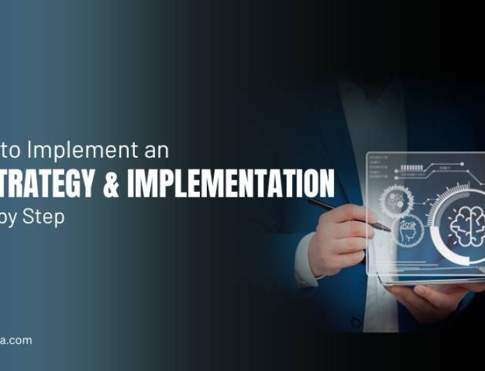 How to Implement an AI Strategy & Implementation Step by Step
